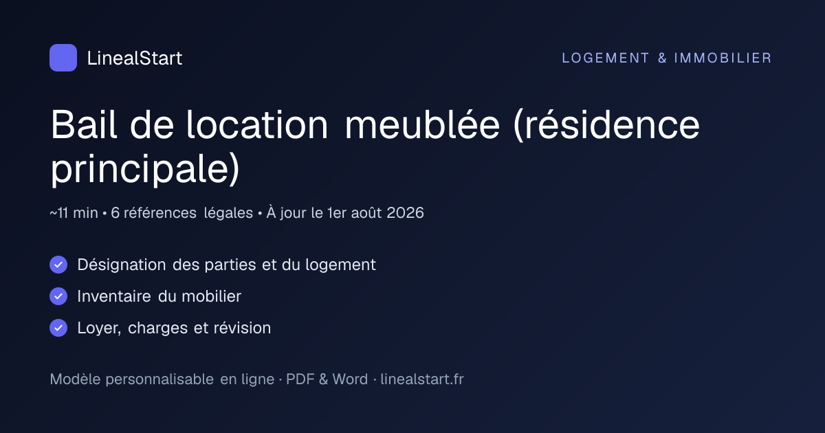 Infographie : Bail de location meublée (résidence principale) — points clés, durée de personnalisation et nombre de références juridiques