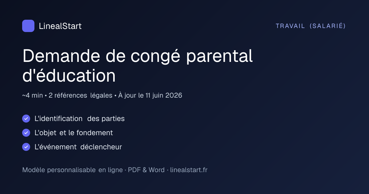 Infographie : Demande de congé parental d'éducation — points clés, durée de personnalisation et nombre de références juridiques