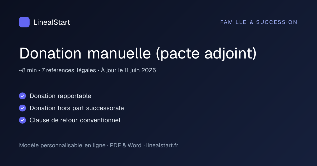 Infographie : Donation manuelle (pacte adjoint) — points clés, durée de personnalisation et nombre de références juridiques