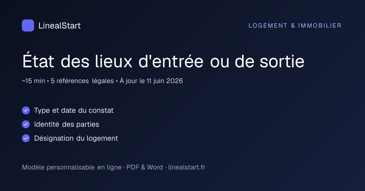 Infographie : État des lieux d'entrée ou de sortie — points clés, durée de personnalisation et nombre de références juridiques