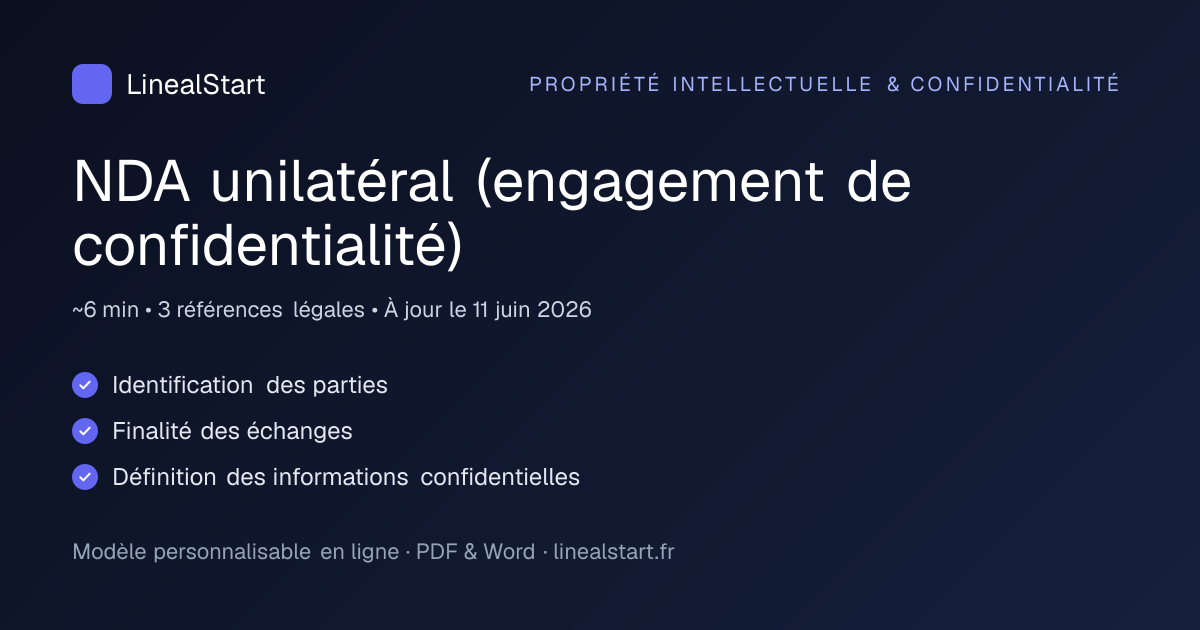 Infographie : NDA unilatéral (engagement de confidentialité) — points clés, durée de personnalisation et nombre de références juridiques