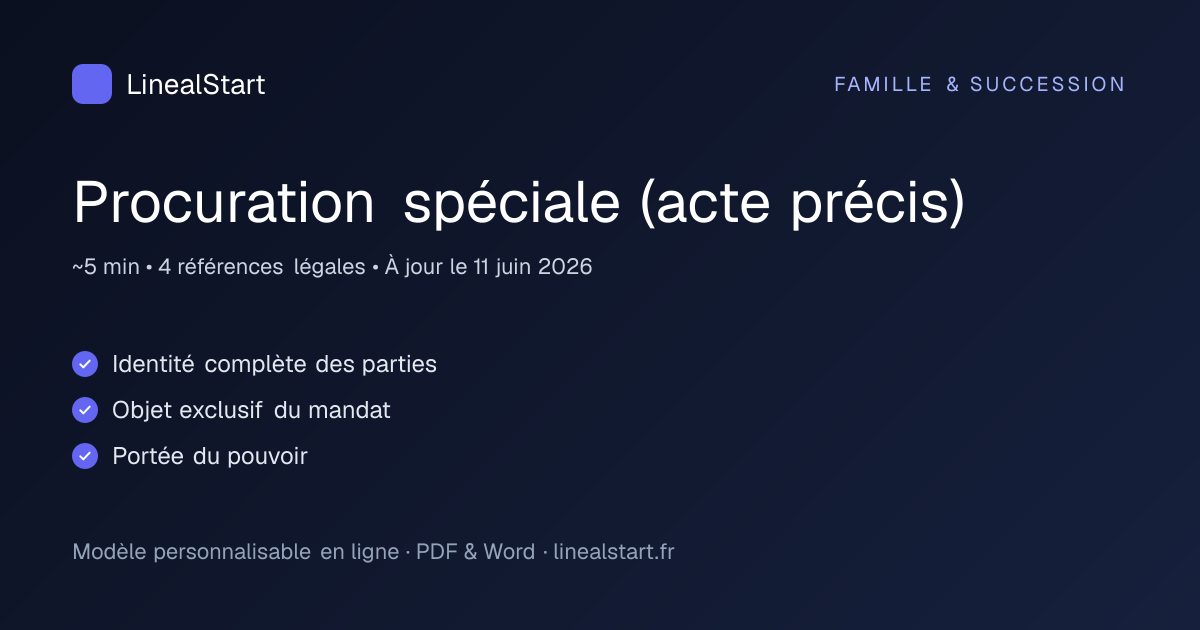 Infographie : Procuration spéciale (acte précis) — points clés, durée de personnalisation et nombre de références juridiques