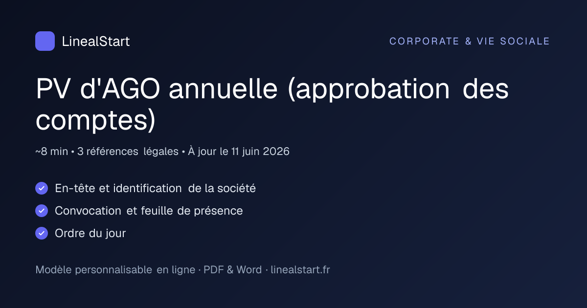 Infographie : PV d'AGO annuelle (approbation des comptes) — points clés, durée de personnalisation et nombre de références juridiques