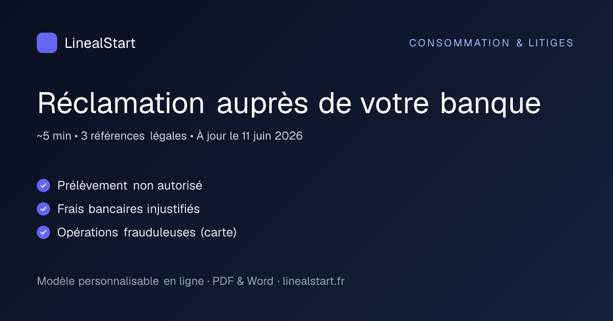 Infographie : Réclamation auprès de votre banque — points clés, durée de personnalisation et nombre de références juridiques